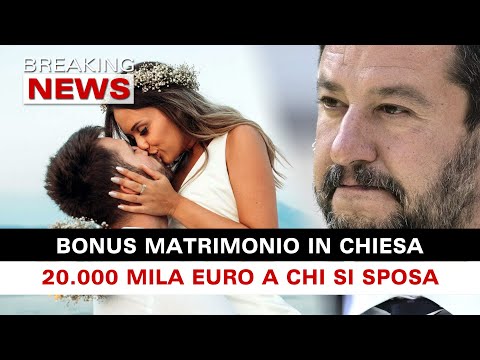 Bonus Matrimonio 20mila Euro: Come Funziona e Come Ottenerlo